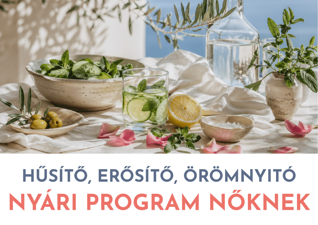 Hűsítő nyári program nőknek menopauza és perimenopauza idején, mediterrán hangulatú asztalképpel, uborkás-citromos vízzel, mentával, olajággal és friss nyári ételekkel.
